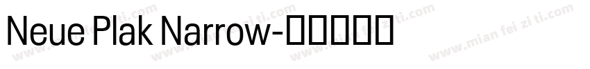 Neue Plak Narrow字体转换